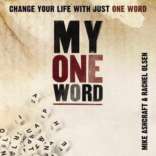 My One Word, Mike Ashcraft, Rachel Olsen