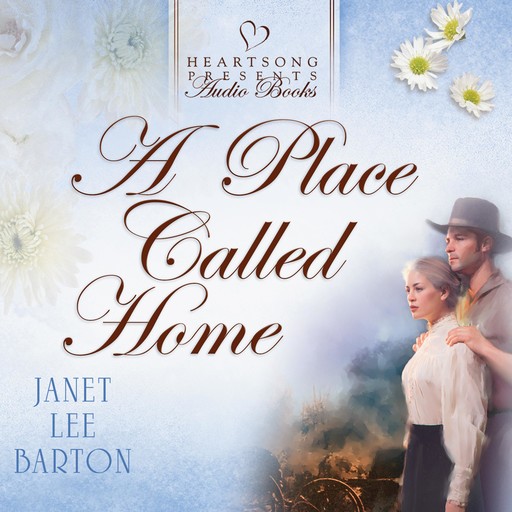 A Place Called Home, Janet Lee Barton