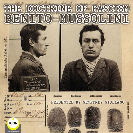 The Doctrine Of Fascism Benito Mussolini, Benito Mussolini