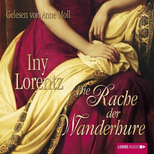 Die Rache der Wanderhure, Iny Lorentz