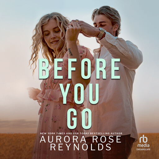 Before You Go, Aurora Rose Reynolds