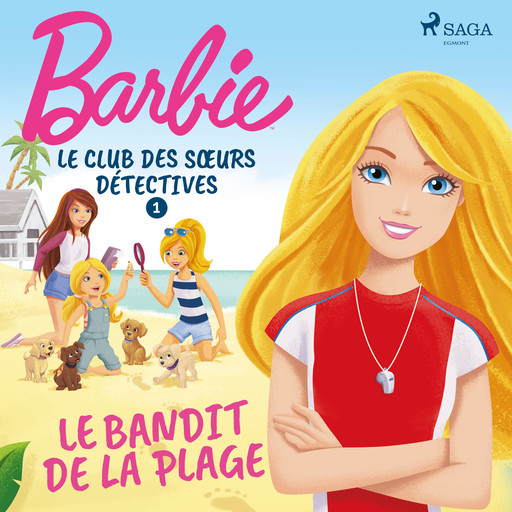 Barbie - Le Club des sœurs détectives 1 - Le Bandit de la plage, Mattel
