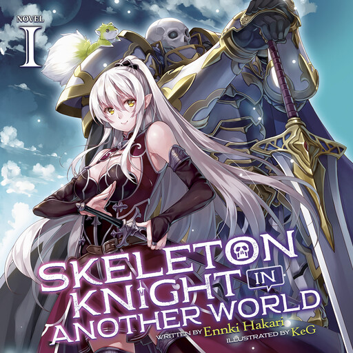 Skeleton Knight in Another World (Light Novel) Vol. 1, KeG, Ennki Hakari