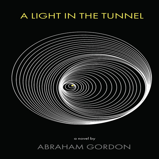 A Light in the Tunnel, Abraham Gordon