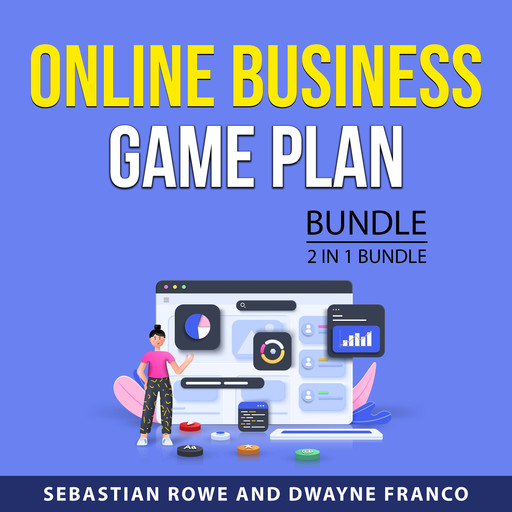Online Business Game Plan Bundle, 2 in 1 Bundle, Sebastian Rowe, Dwayne Franco