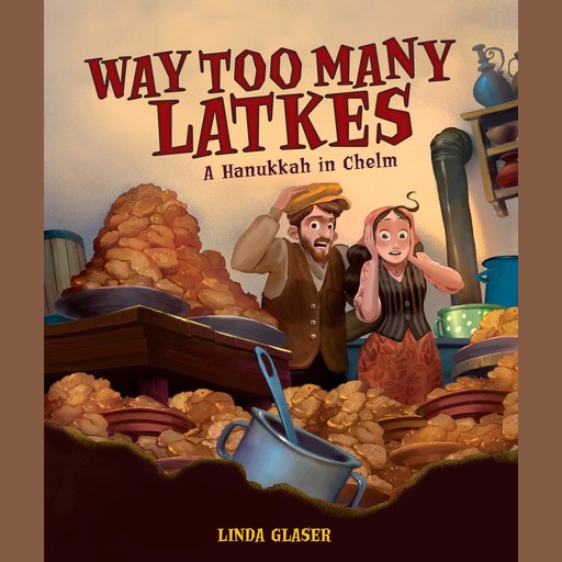 Way Too Many Latkes, Linda Glaser