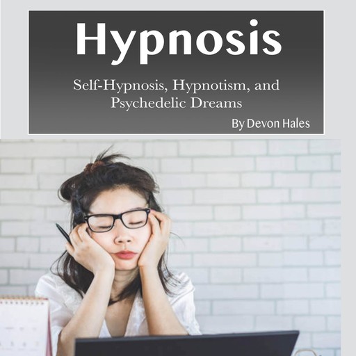 Hypnosis, Devon Hales