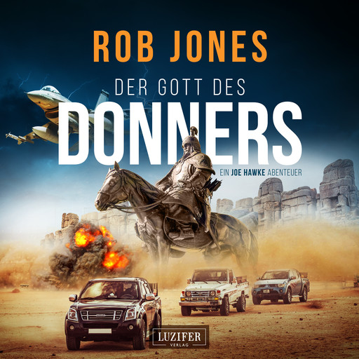 DER GOTT DES DONNERS (Joe Hawke 2), Rob Jones
