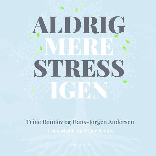 Aldrig mere stress igen, Hans Christian Andersen, Trine Rønnov