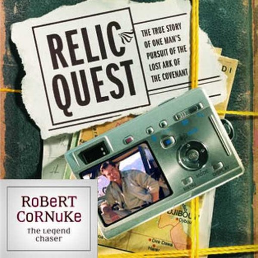 Relic Quest, Robert Cornuke