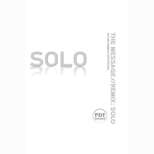 The Message // REMIX: Solo, Eugene Peterson