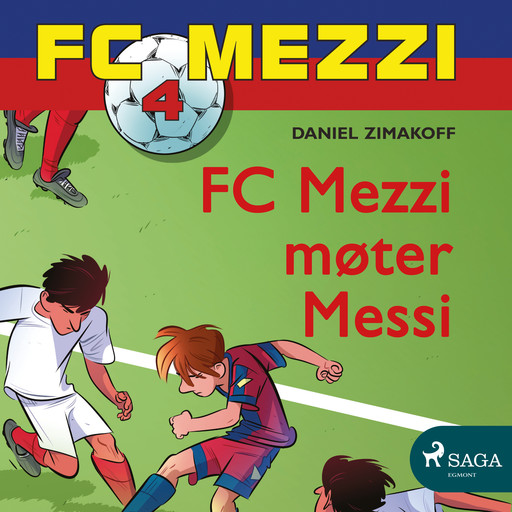 FC Mezzi 4 - FC Mezzi møter Messi, Daniel Zimakoff