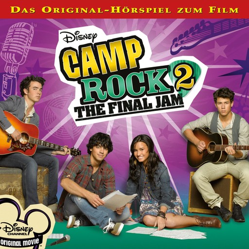 Camp Rock 2: The Final Jam (Das Original-Hörspiel zum Kinofilm), Camp Rock Hörspiel, Nicholas Fevola, Christopher Lennertz, Philip Trumbull White, Michael Patti