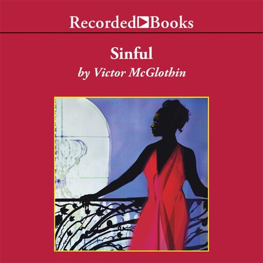 Sinful, Victor McGlothin