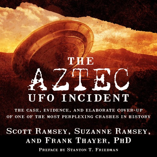 The Aztec UFO Incident, Scott Ramsey, Suzanne Ramsey, Frank Thayer