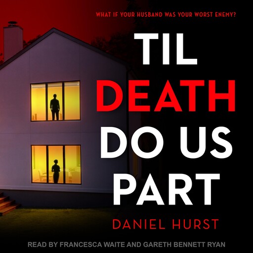 Til Death Do Us Part, Daniel Hurst