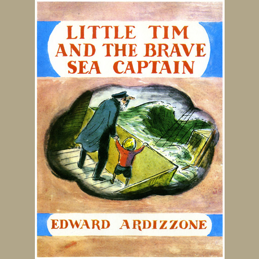 Little Tim and the Brave Sea Captain, Edward Ardizzone