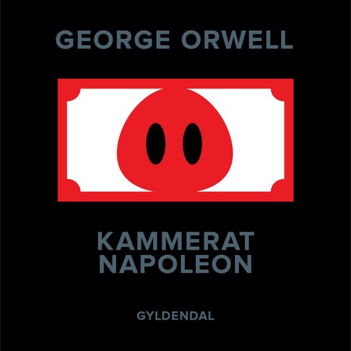 Kammerat Napoleon, George Orwell