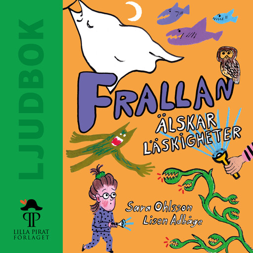 Frallan älskar läskigheter, Sara Ohlsson