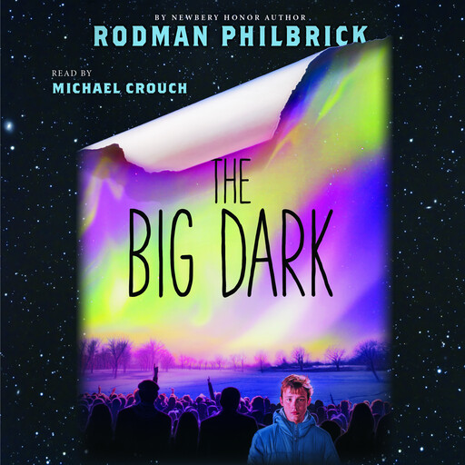 The Big Dark, Rodman Philbrick