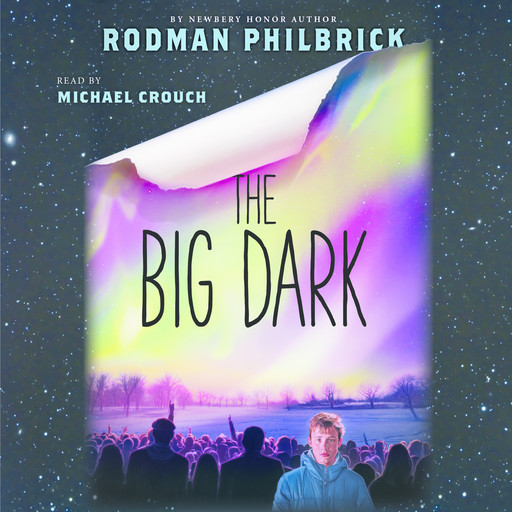 The Big Dark, Rodman Philbrick