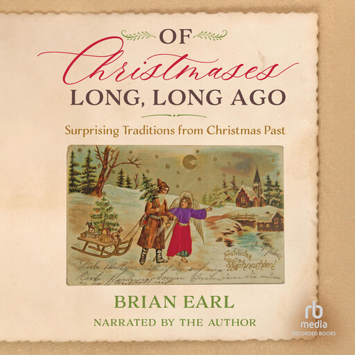 Of Christmases Long, Long Ago, Brian Earl