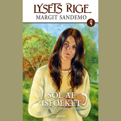 Lysets rige 9 - Sol af Isfolket, Margit Sandemo