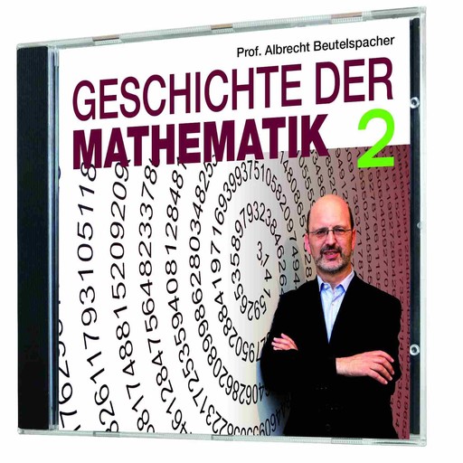 Geschichte der Mathematik 2, Albrecht Beutelspacher