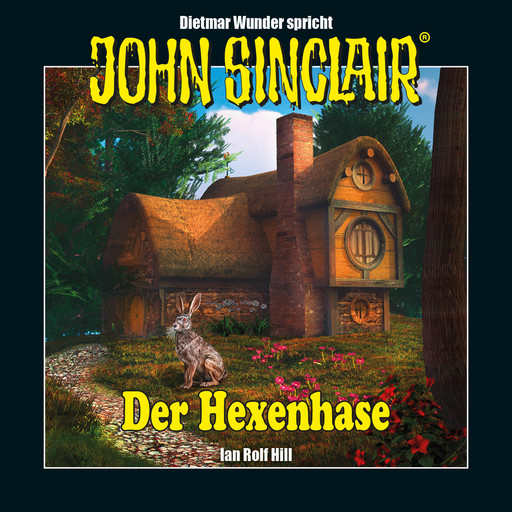 John Sinclair - Hexenhase - Eine humoristische John Sinclair-Story (Ungekürzt), Ian Rolf Hill