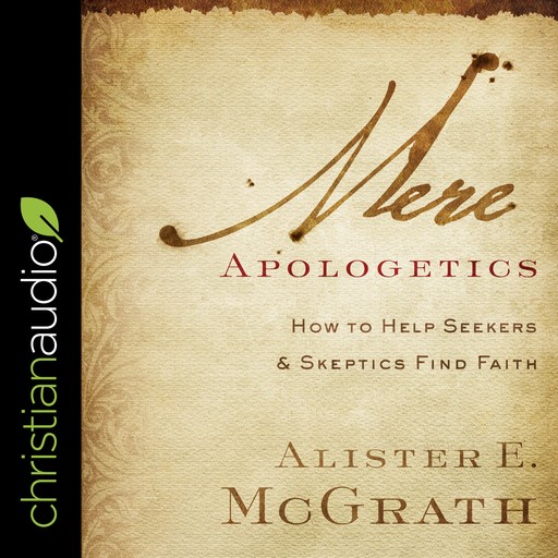 Mere Apologetics, Alister McGrath