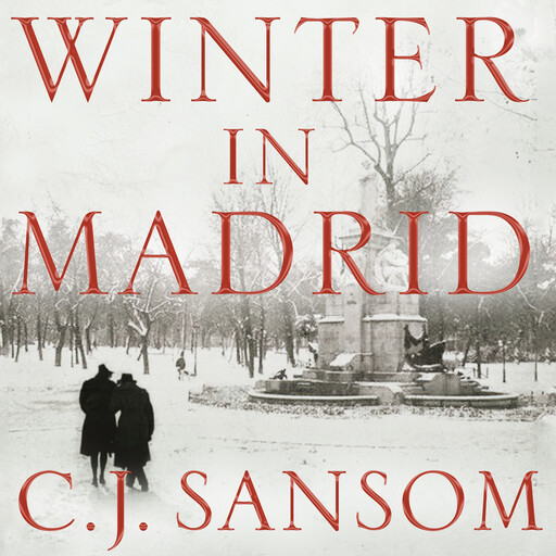 Winter in Madrid, C.J. Sansom