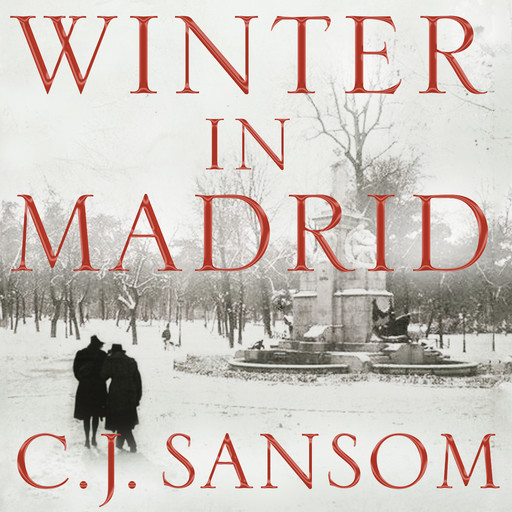 Winter in Madrid, C.J.Sansom