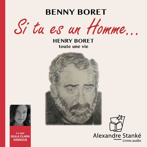 Si tu es un homme…, Benny Boret