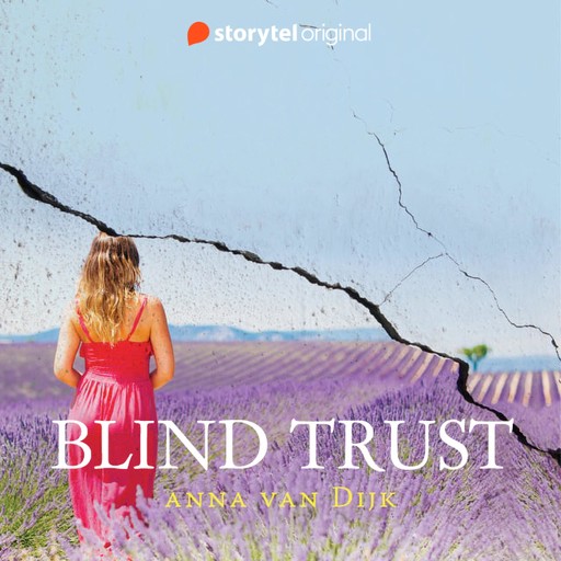 Blind Trust, Anna van Dijk