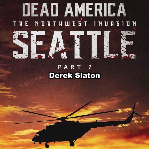 Dead America: Seattle Pt. 7, Derek Slaton