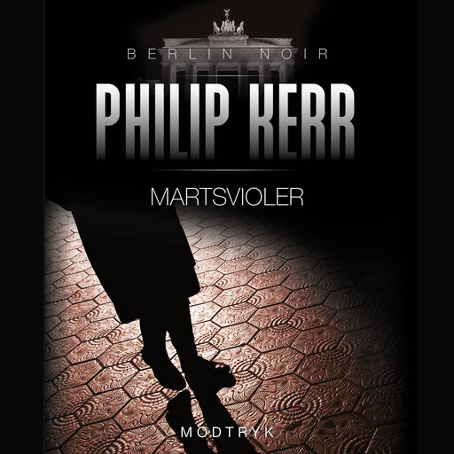 Martsvioler, Philip Kerr