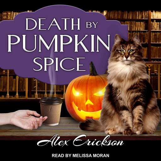 Death by Pumpkin Spice, Alex Erickson