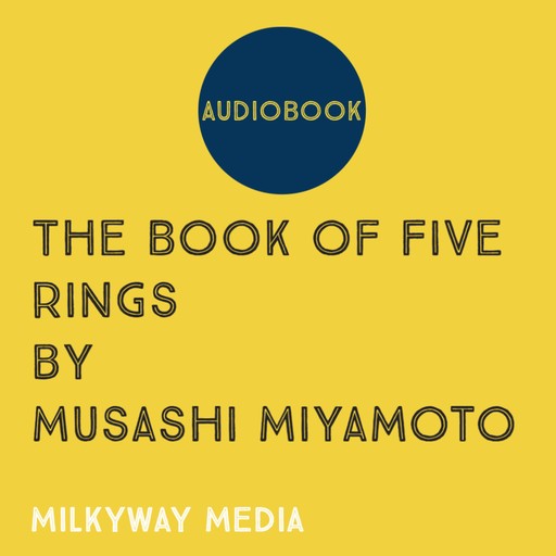 The Book of Five Rings, Musashi Miyamoto