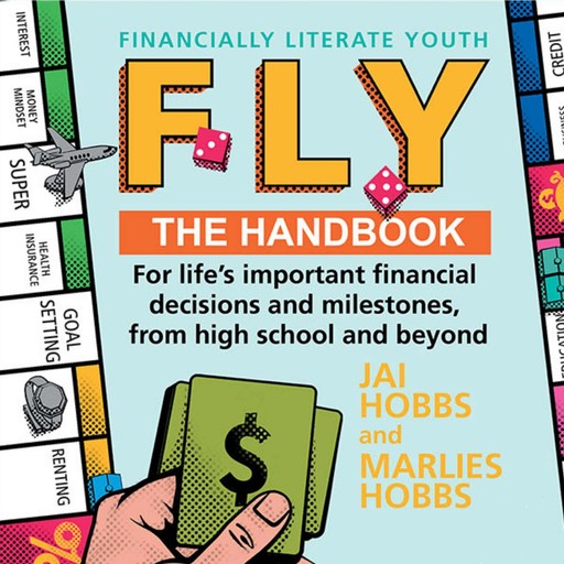 FLY: Financially Literate Youth, Marlies Hobbs, Jai Hobbs