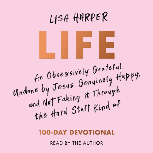 Life, Lisa Harper