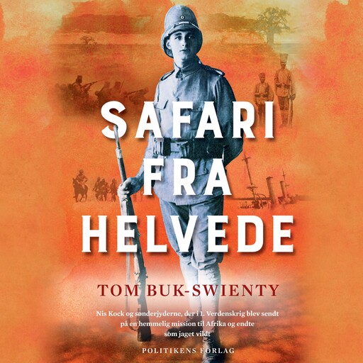 Safari fra helvede, Tom Buk-Swienty
