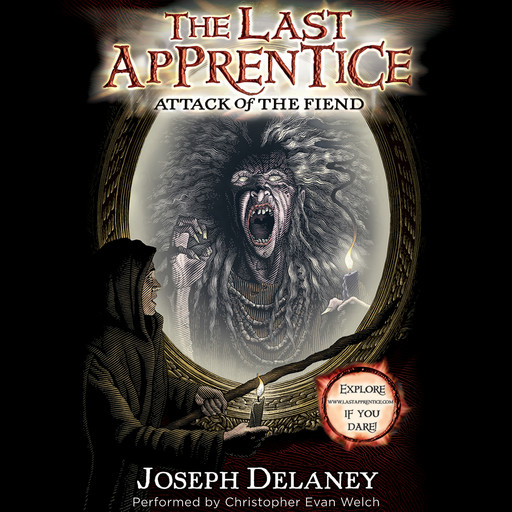 The Last Apprentice: Attack of the Fiend (Book 4), Joseph Delaney