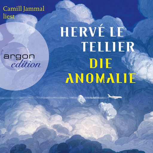 Die Anomalie (Ungekürzt), Hervé Le Tellier