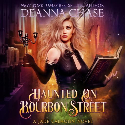 Haunted on Bourbon Street, Deanna Chase
