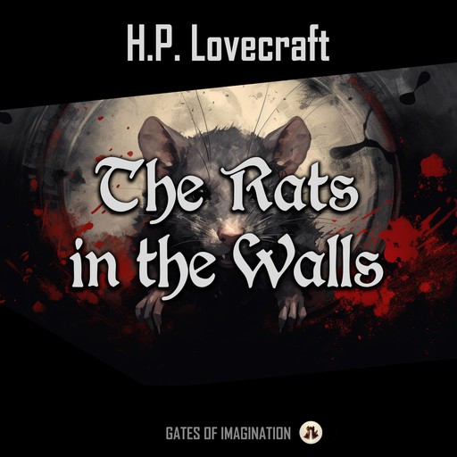 The Rats in the Walls, Howard Lovecraft