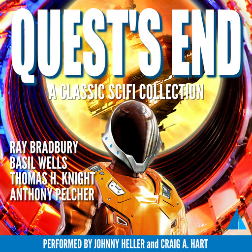 Quest's End, Ray Bradbury, Basil Wells, Thomas Knight, Anthony Pelcher