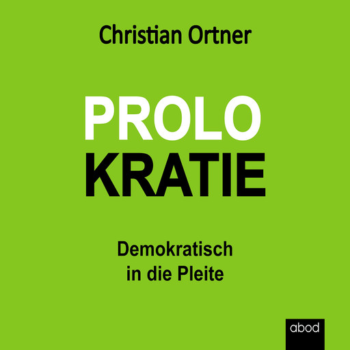 Prolokratie, Christian Ortner