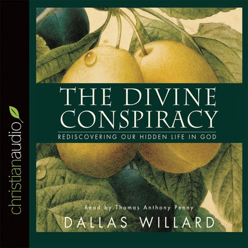 The Divine Conspiracy, Dallas Willard