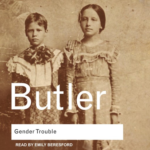 Gender Trouble, Judith Butler