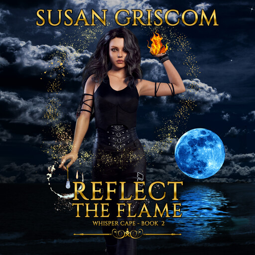 Reflect the Flame, Susan Griscom